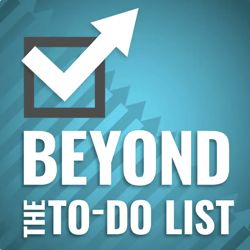Beyond the to do list podcast