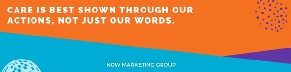 NOW Marketing Group CARING Quote