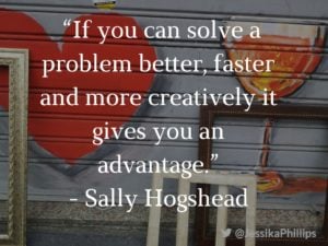 solve a problem faster sally hogshead