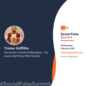 Tristan Griffiths Agorapulse Social Pulse Summit Instagram Edition