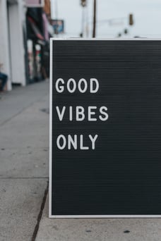 Good Vibes Only - NOW Marketing Group Blog