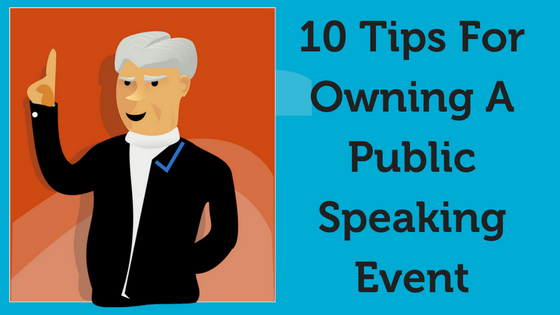10-Tips-For-Owning-A-Public-Speaking-Event