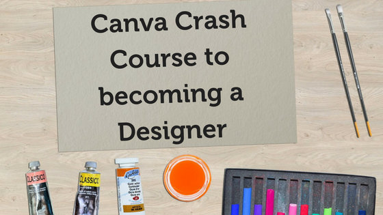 Canva-Crash-Course-to-becoming-a-Designer