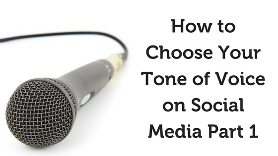 How-to-Choose-Your-Tone-of-Voice-on-Social-Media-Part-1