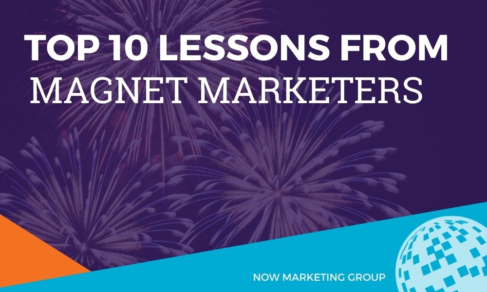 Our Top 10 Lessons For Leaders and Digital Marketers Approaching 2022 NOW MARKETING GROUP BLOG