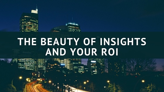 The_Beauty_of_Insights_and_your_ROI-1