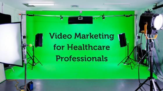 Video-Marketing-for-Healthcare-Professionals